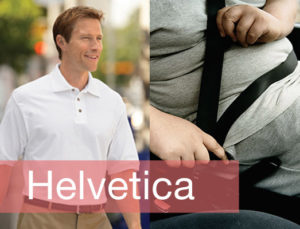 Helvetica is an overweight basic dude