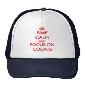 Hat with Keep Calm and Focus on Coding