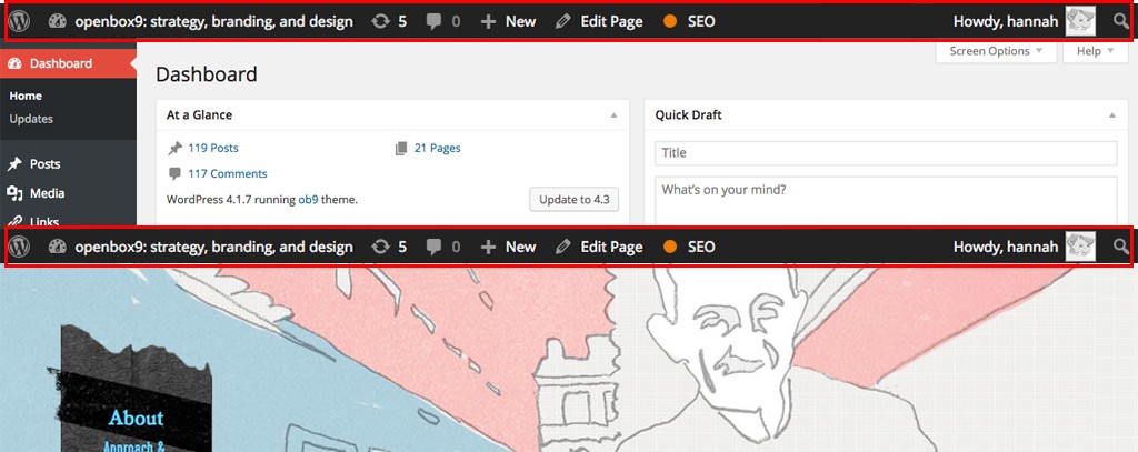 By default you'll see the admin bar whether you're in the back end or front end of your website